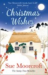 Christmas Wishes - Sue Moorcroft - 9780008392994