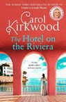 The Hotel on the Riviera - KIRKWOOD,  Carol - 9780008393441