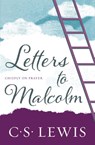 Letters to Malcolm - C. S. Lewis - 9780008393489