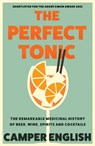 The Perfect Tonic - Camper English - 9780008394608