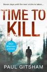 Time to Kill - Paul Gitsham - 9780008395322