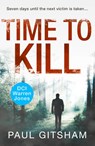 Time to Kill - Paul Gitsham - 9780008395322