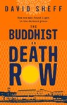 The Buddhist on Death Row - David Sheff - 9780008395476