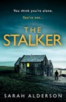 The Stalker - Sarah Alderson - 9780008400057