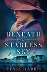 Beneath a Starless Sky - Tessa Harris - 9780008400361
