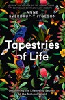 Tapestries of Life - Anne Sverdrup-Thygeson - 9780008402754