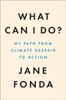 What Can I Do? - Jane Fonda - 9780008404598