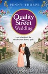 The Quality Street Wedding - Penny Thorpe - 9780008406868