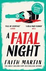 A Fatal Night - Faith Martin - 9780008410520