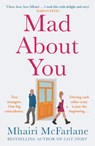 Mad about You - Mhairi McFarlane - 9780008412456