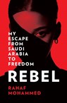 Rebel - Rahaf Mohammed - 9780008412708