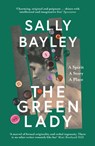 The Green Lady - Sally Bayley - 9780008414214