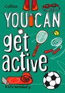 YOU CAN get active - Kate Henebury ; Collins Kids - 9780008421007