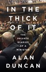 In the Thick of It - Alan Duncan - 9780008422264