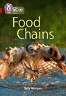Food Chains: Band 14/Ruby (Collins Big Cat) - Sally Morgan ; Collins Big Cat - 9780008425272
