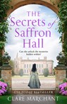 The Secrets of Saffron Hall - Clare Marchant - 9780008430467