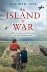 An Island at War - Deborah Carr - 9780008436292