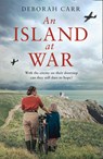 An Island at War - Deborah Carr - 9780008436308