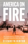 America on Fire - Elizabeth Hinton - 9780008443849