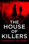 The House of Killers - Samantha Lee Howe - 9780008444563