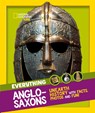 Everything: Anglo-Saxons - National Geographic Kids - 9780008444754