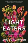 The Light Eaters - Zoe Schlanger - 9780008445348