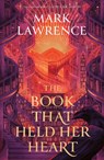 The Book That Held Her Heart - Mark Lawrence - 9780008456856