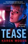 Tease - Karen Woods - 9780008461720
