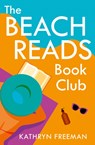 The Beach Reads Book Club - Kathryn Freeman - 9780008462284