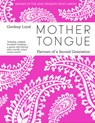 Mother Tongue - Gurdeep Loyal - 9780008464547