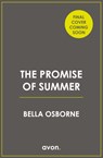 The Promise of Summer - Bella Osborne - 9780008464905