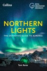 Northern Lights - Tom Kerss ; Royal Observatory Greenwich ; Collins Astronomy - 9780008465551