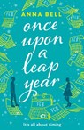 Once Upon a Leap Year - Anna Bell - 9780008467661