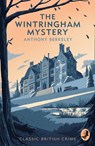 The Wintringham Mystery: Cicely Disappears - Anthony Berkeley ; A. Monmouth Platts - 9780008470111