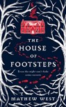 The House of Footsteps - Mathew West - 9780008472948