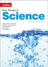 Key Stage 3 Science – Student Book 2 - Ed Walsh ; Sunetra Berry ; Pat Dower ; Tracey Baxter ; Anne Pilling - 9780008473358