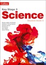 Key Stage 3 Science – Student Book 3 - Ed Walsh ; Sunetra Berry ; Pat Dower ; Ken Gadd ; Anne Pilling ; Tracey Baxter - 9780008473365