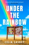 Under the Rainbow - Celia Laskey - 9780008481032