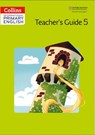 Collins Cambridge International Primary English – International Primary English Teacher's Book 5 - Fiona Macgregor - 9780008483210