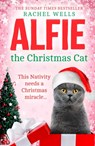 Alfie the Christmas Cat - Rachel Wells - 9780008483722
