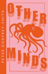 Other Minds - Peter Godfrey-Smith - 9780008485153