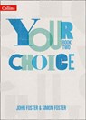 Your Choice – Student Book Two: The whole-school solution for PSHE including Relationships, Sex and Health Education - John Foster ; Simon Foster - 9780008486853