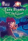 Collins Big Cat ? TARA BINNS: DEEP-SEA EXPLORER: Band 15/Emerald - Lisa Rajan - 9780008487249