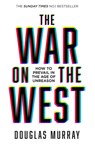 The War on the West - Douglas Murray - 9780008492847