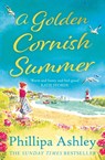 A Golden Cornish Summer - Phillipa Ashley - 9780008494292