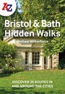 A -Z Bristol & Bath Hidden Walks - Michael Wilberforce ; A-Z Maps - 9780008496357