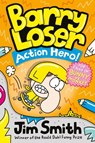 Barry Loser: Action Hero! - Jim Smith - 9780008497248