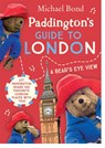 Paddington’s Guide to London - Michael Bond - 9780008499662