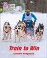 Train to Win - Samantha Montgomerie - 9780008504571