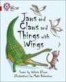 Jaws and Claws and Things with Wings - BLOOM,  Valerie - 9780008513405